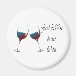 Amis et vin plus vieux le plus drôle Magnet