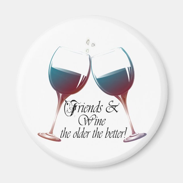 Amis et vin plus vieux le plus drôle Magnet (Devant)
