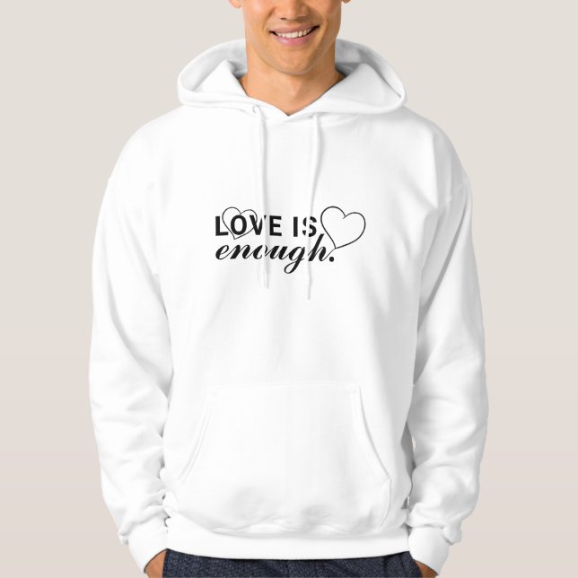 Amour confortable est assez Sweat - shirt à capuch (Devant)
