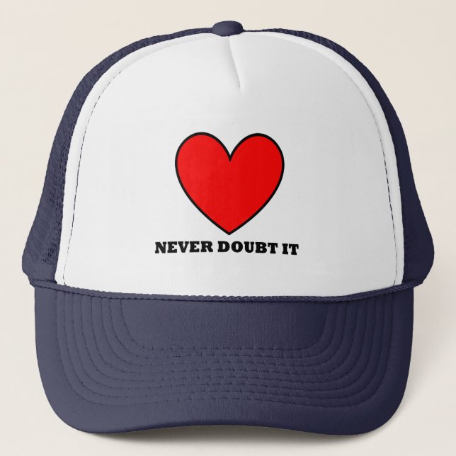 AMOUR Ne doutez jamais qu'il casquette (Devant)