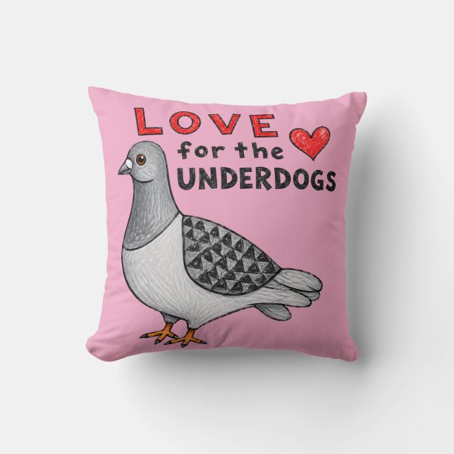 Amour pour les Underdogs – Coussin Rose avec Colom (Recto)