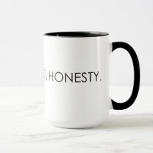 Amour. Respect. Honnêteté. Tasse