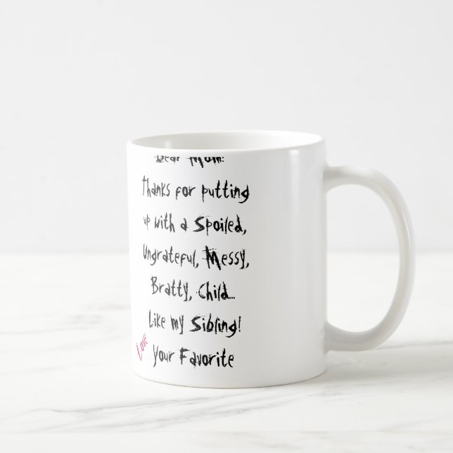 Amour, Ton Favori ! Maman Mug (Droite)