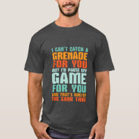 Amoureux Gamer T-shirt Je Pause Mon Jeu Pour Vous
