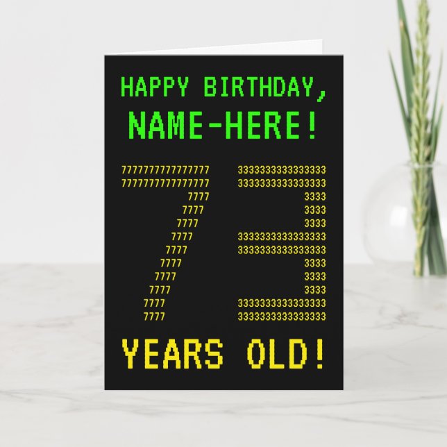 Amusant, Geeky, Nerdy "73 ANS !" Carte d'anniversa (Devant)