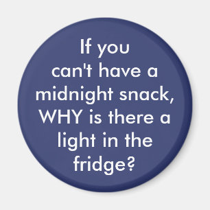Amusant "Snack de minuit" personnalisées aimant cu