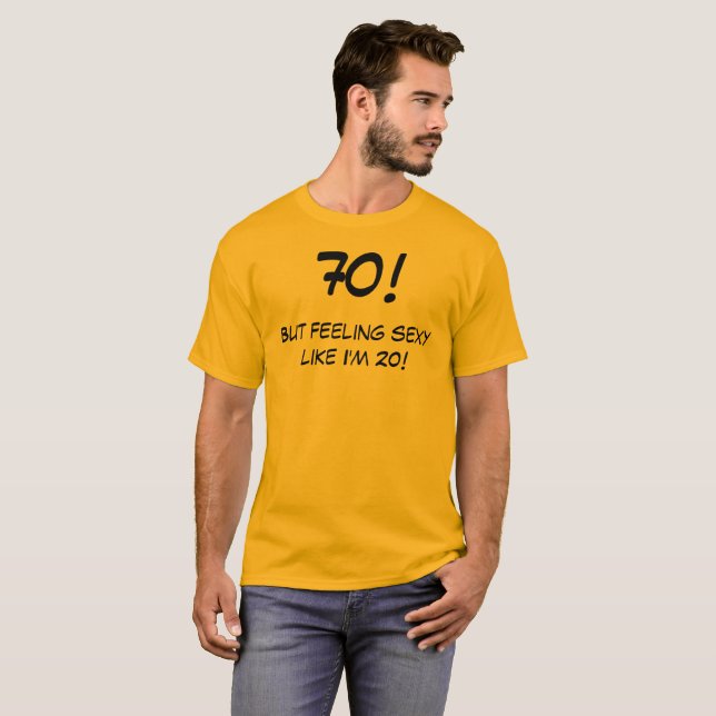 Amusant T-shirt d'anniversaire de 70 ans (Devant entier)