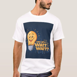 Amusant Watt Watt Lampe T-Shirt