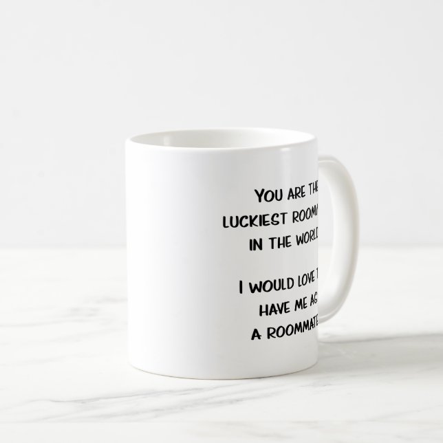 Amusante Idée Cadeau de colocation Mug Coffee Coup (Devant droit)
