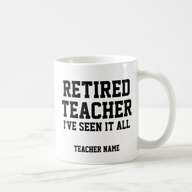 Amusante Mug de l'enseignant retraité personnalisé (Droite)