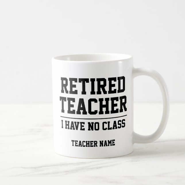 Amusante Mug de l'enseignant retraité personnalisé (Droite)