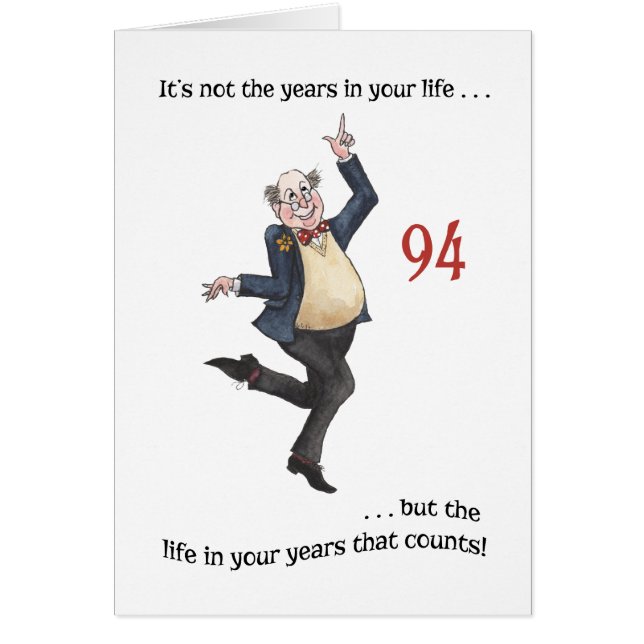 Amusants Carte d'anniversaire 94e par âge pour un  (Devant)