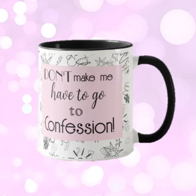 Amusez-vous et riez ! Café confessions cadeau Mug (Créateur téléchargé)