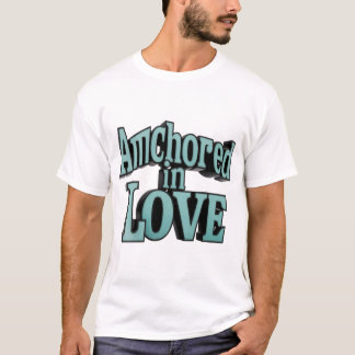 👕 💕 ancré dans l'amour T-shirt ⚓ basique 👕