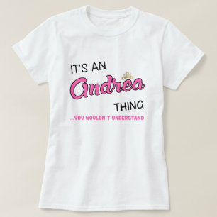 Andrea que tu ne comprendrais pas T-Shirt