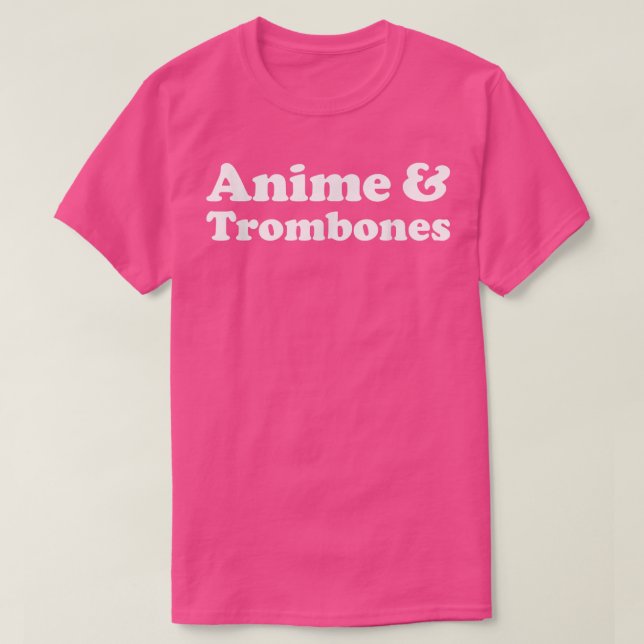 Anime et Trombones ou T-shirt Trombone Kawaii (Design devant)