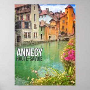 Annecy - Haute-Savoie Poster
