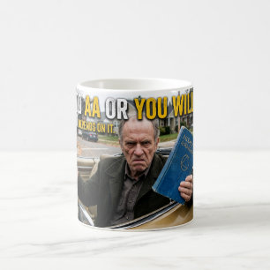 Anti AA — Allez à AA Ou Vous Mourrez Mug Satire