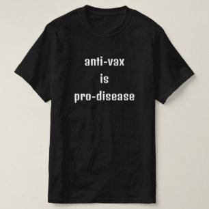 anti-vax est un t-shirt pro-maladie