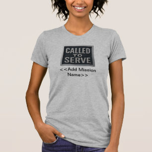 Appelée à Serve™ (mission LDS) T-shirt femme