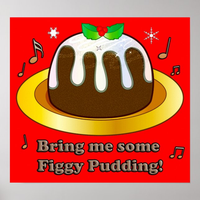 Apportez-moi Figgy Pudding Affiche de Noël (Devant)