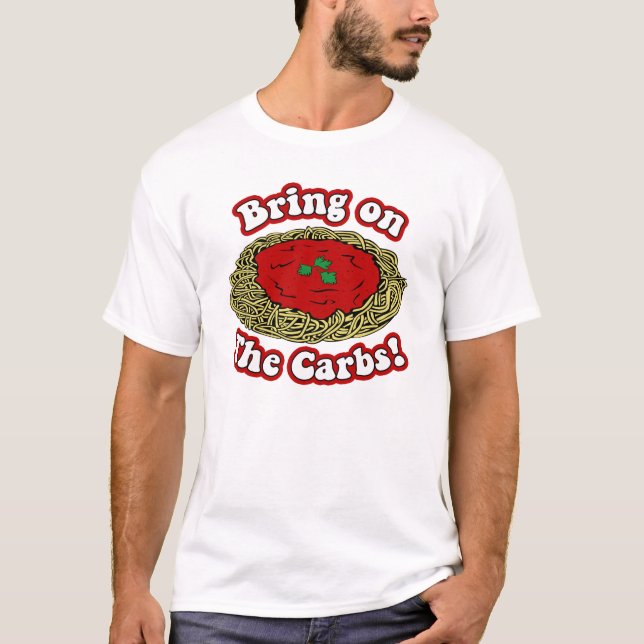 Apportez sur le T-shirt de glucides (Devant)