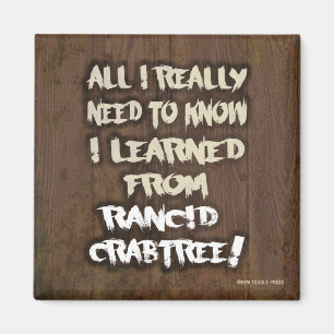 Appris de Rancid Crabtree Magnet