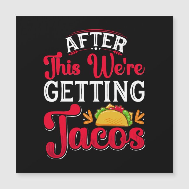 Après ça, on va manger des tacos (Devant)