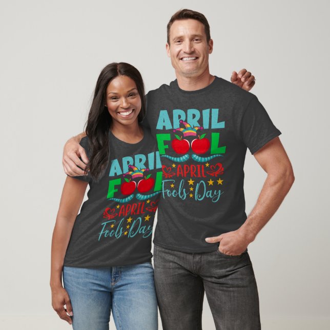 April Fool April Fool's Day Unisex T-Shirt (Unisexe)
