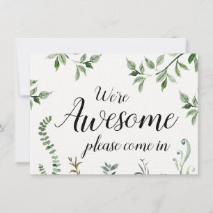 Aquarelle verte Nous sommes géniaux Open Closed Si