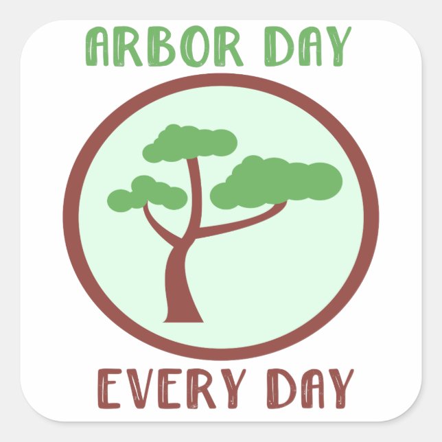 Arbor Day Chaque Jour Stickers Carrés (Devant)
