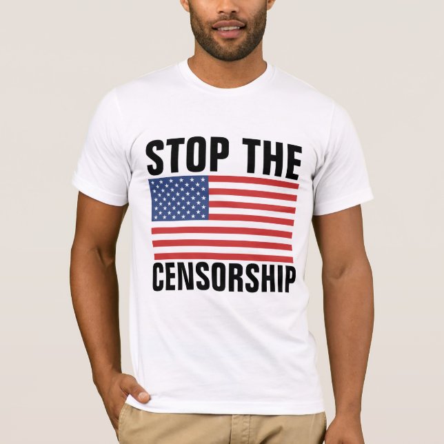 ARRÊTER LA CENSURE PATRIOT T-SHIRTS (Devant)