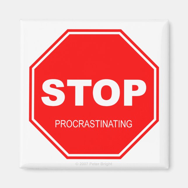 Arrêter la procrastination - Aimant (Devant)