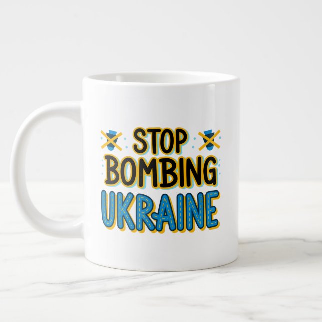 Arrêtez de bombarder Ukraine Spécialité Jumbo Mug (Gauche)