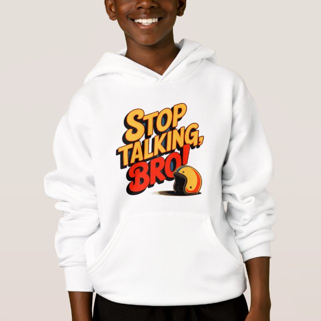 Arrêtez de parler Bro - T-shirt d'attitude audacie (Devant)
