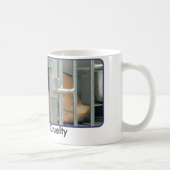 Arrêtez la tasse animale de cruauté (Droite)