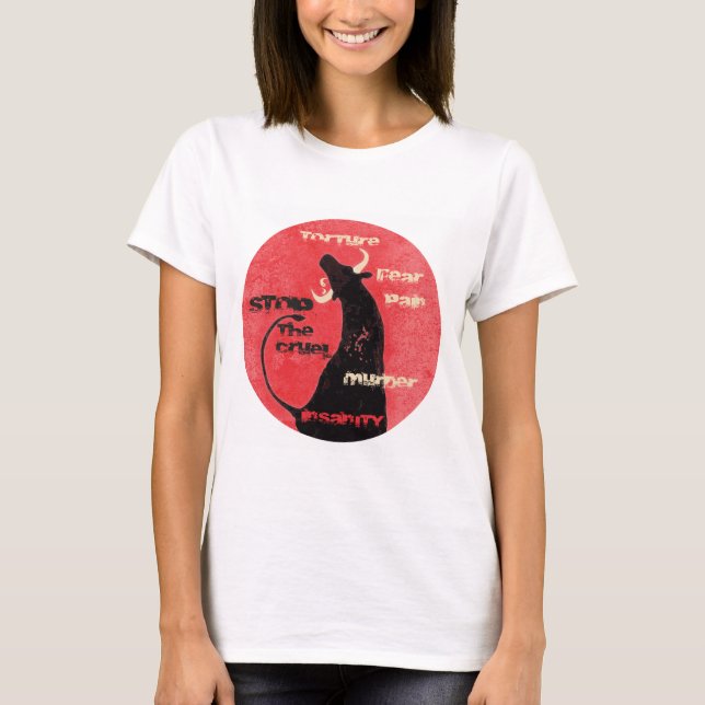 Arrêtez les combats de taureaux - T-Shirt (Devant)
