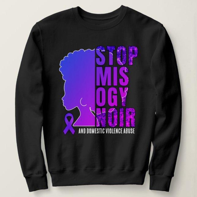 ARRÊTEZ MISOGYNOIR Sweatshirt pour la sensibilisat (Design devant)