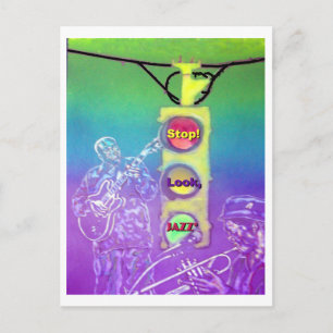 Arrêtez ! Regardez. Jazz * Carte postale