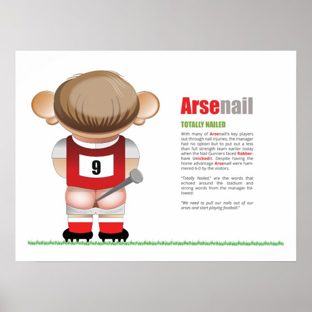 ArseNail (Arsenal) Drôle Poster de dessin de footb (Devant)