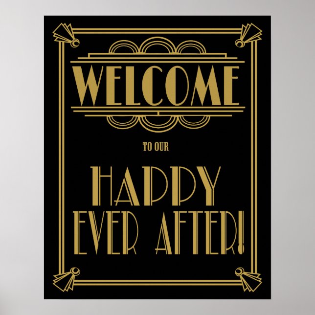 Art Deco welcome to our happy ever after! Poster (Devant)