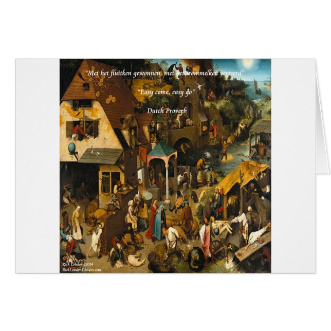 Art hollandais du XVIe siècle & Proverbe célèbre (Devant horizontal)