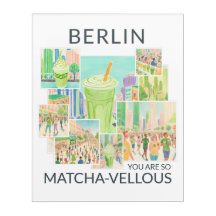 Berlin, You Are So Matcha-vellous