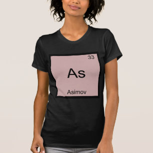 As - Asimov T-Shirt Symbole d'Élément de Chimie Dr