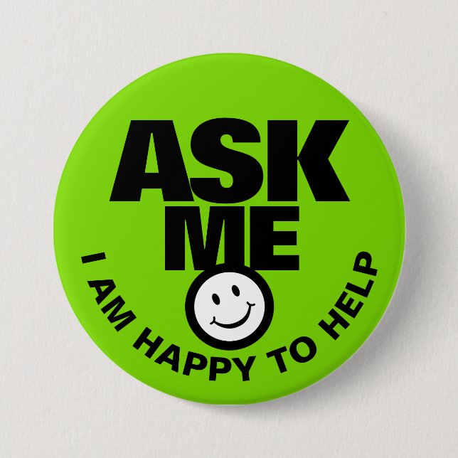 Ask me I am happy to help green black badge Button (Devant)