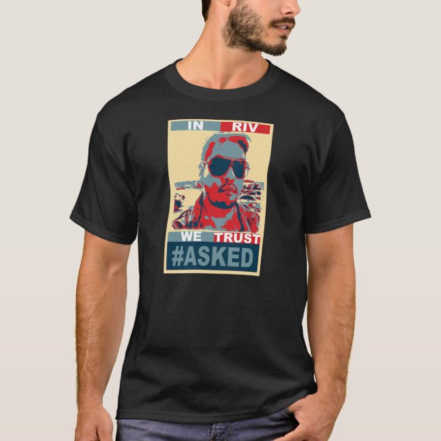 #ASKED DANS RIV NOUS FAISONS CONFIANCE au T-shirt (Devant)