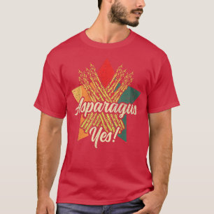 Asperges Oui Fantaisie Gardener de légumes T-shirt