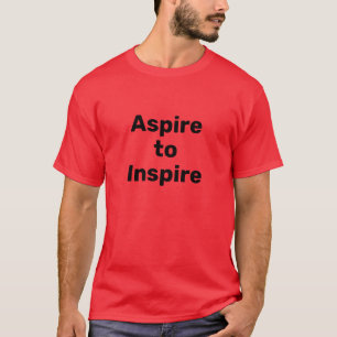 Aspire à inspirer les T-shirts masculins