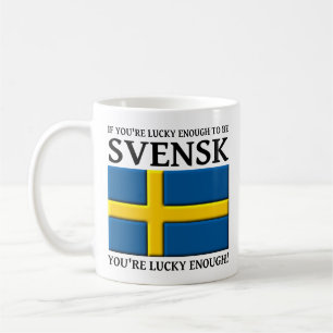 Assez chanceux pour être Svensk Mug suédois