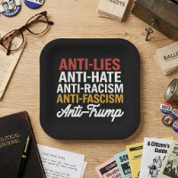 Anti Mensonges Anti Haine Anti Fascisme Anti Trump